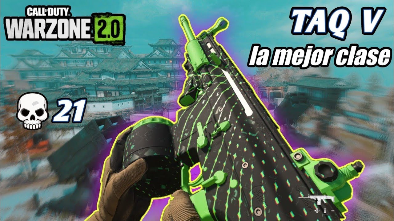 la TAQ V sera el PRÓXIMO META en WARZONE 2 || la MEJOR CLASE de la TAQ ...