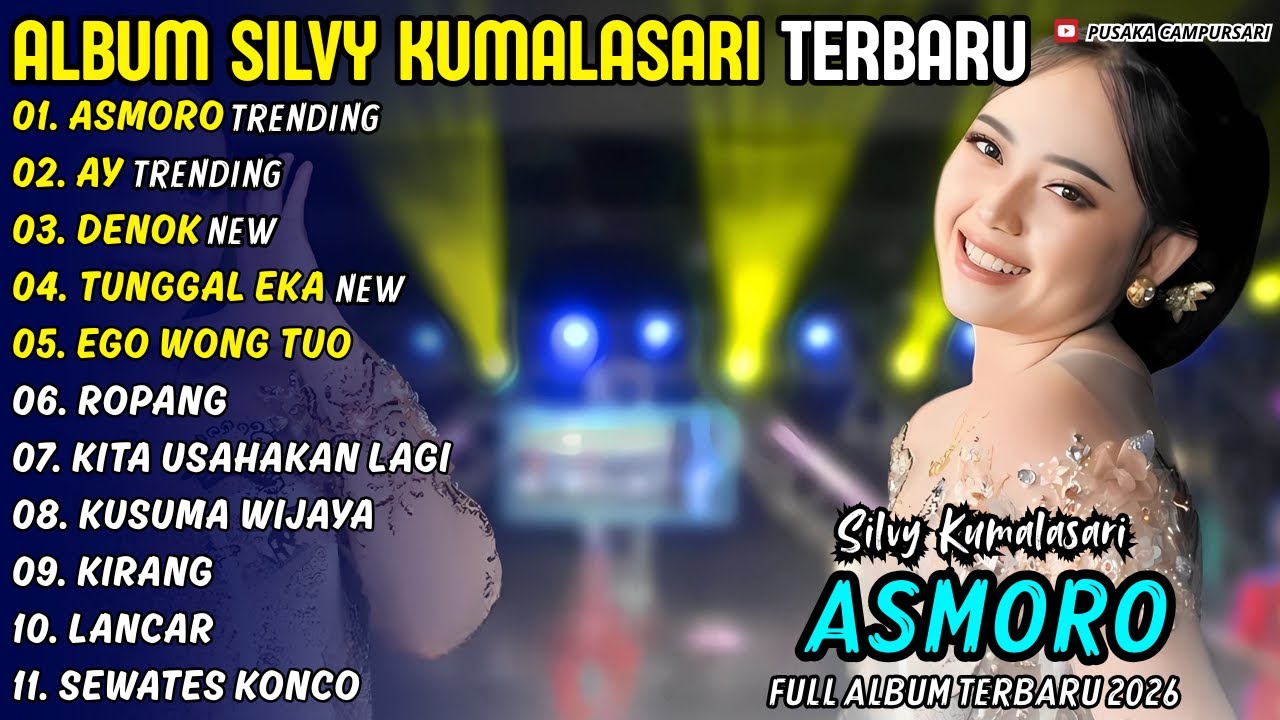 Album Silvy Kumalasari || ASMORO - AY || Pusaka Campursari Full Album Terbaru 2026