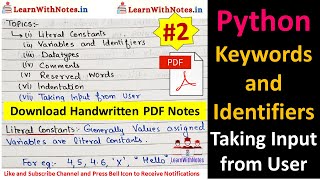 #2 Python Literal Constants, Variables, Identifiers, Input from User, Free Handwritten Notes