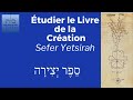 Exploration du sphr yetsirah un voyage dans la kabbale cours beit ha zohar sur text