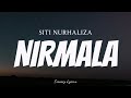 SITI NURHALIZA - Nirmala ( Lyrics ) Mp3 Song