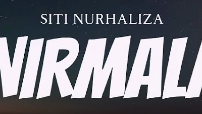 SITI NURHALIZA - Nirmala ( Lyrics )