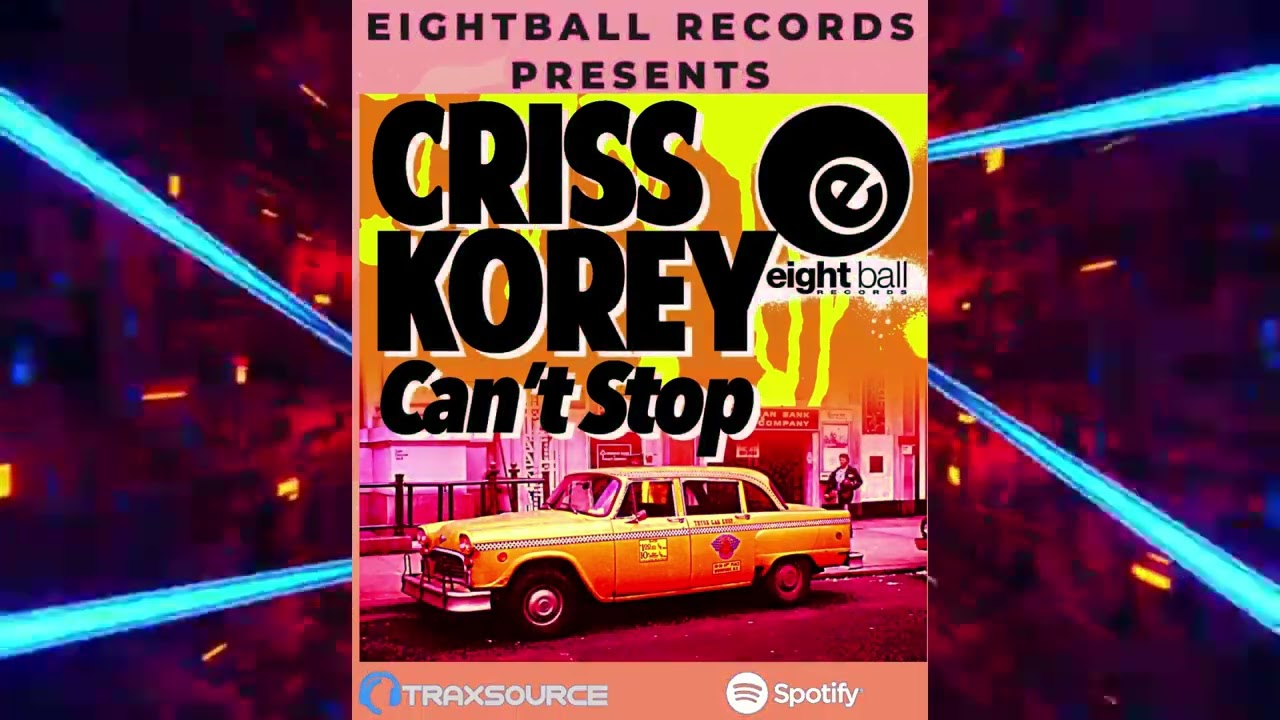 Watch Criss Korey - Can't Stop (Official Video) #eightballrecords #dancemusic on YouTube Watch Criss Korey - Can't Stop (Official Video) #eightballrecords #dancemusic on YouTube