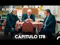 El Pozo Capitulo 178 Doblado En Español 