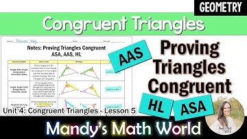 Proving Triangles Congruent ASA, AAS, and HL