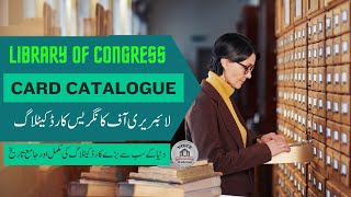 Information Library of Congress  Card Catalogue || World Largest Card Catalogue News