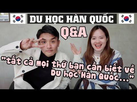 Video Q&A Du Học Hàn - Học bổng du học Hàn Quốc 100 triệu - YouTube