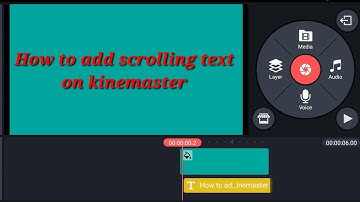 How to Add Scrolling Text in Kinemaster