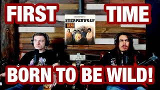 Born to Be Wild - Steppenwolf | College Students' FIRST TIME REACTION!