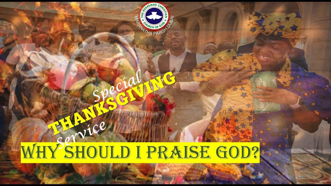 RCCG Maranatha Dubai | Special Thanksgiving| Sunday Service| Why Should ...