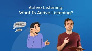 Active Listening Skills - How To Be an Engaged and Respectful Listener