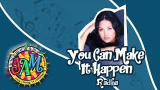 Radha - You Can Make It Happen JAM Himig Handog