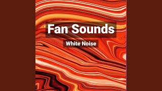 10 hours of Medium Speed Fan White Noise Sounds for Sleeping