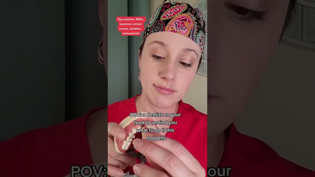 POV A Dentist On Your Feed Reminds You What To Do If Knock Out Permanent Tooth 