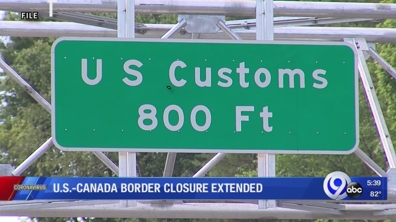 U.S. Canada border closure extended