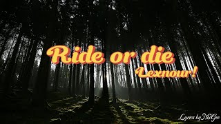 Lexnour – Ride or Die (Lyric Video)