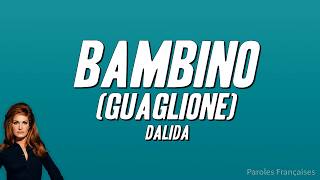 Dalida - Bambino (guaglione) [Paroles]