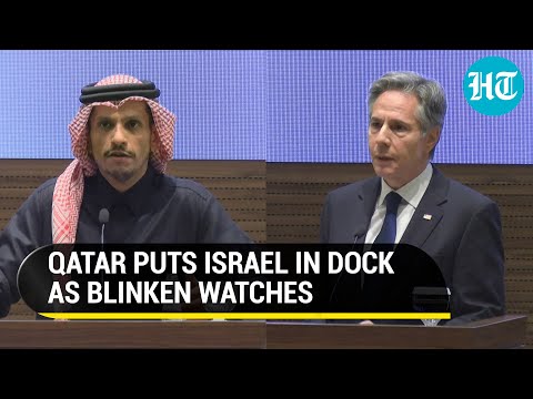 Qatar Rips Israel On Stage With Blinken; U.S. Fears Gaza War 'Could Metastasize Into...' | Watch