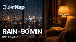 Gentle Rain on Window — Warm Room Ambience for Sleep & Relaxation | 90 Minutes screenshot 5