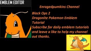 Black Ops 2 - Dragonite Pokemon Emblem Tutorial