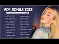 TOP 40 Songs of 2022 2023 🔥 Best English Songs (Best Hit Music Playlist) on Spotify 01