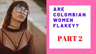 MEDELLIN FLAKEY WOMEN VIDEO (PART 2)