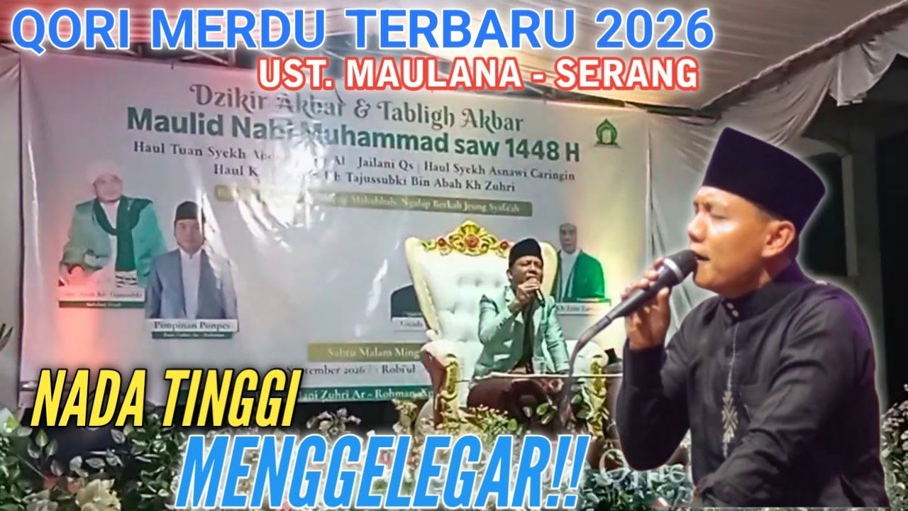 LATEST NATIONAL QORI USTADZ MAULANA | MELODIOUS HIGH-PITCHED QORI 2026