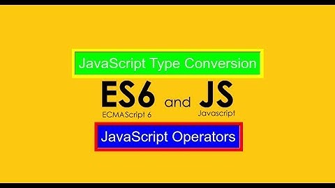 JavaScript tutorial for beginners 3- JavaScript type conversion