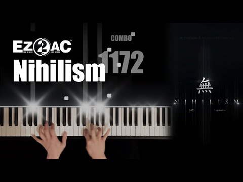 Nihilism (Nato) - EZ2AC/EZ2ON