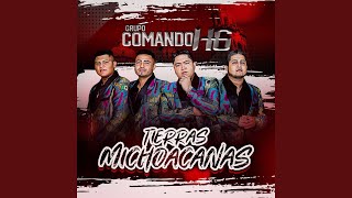 Tierras Michoacanas - Grupo Comando Hg