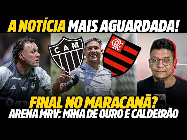 2 ÓTIMAS NOTÍCIAS • ARENA MRV: MINA DE OURO, 100% E CALDEIRÃO | NOTÍCIAS DO GALO
