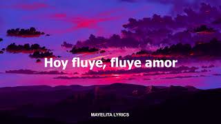 Reyno - Fluye (Letra/Lyrics)