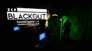 SCP: Blackout 1.4 Survival Update Trailer