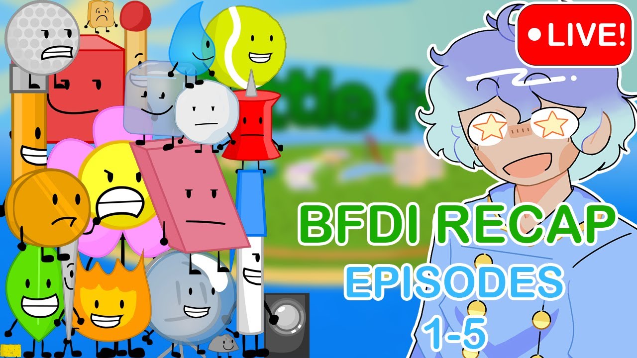 BFDI RECAP- Episodes 1-5! - YouTube