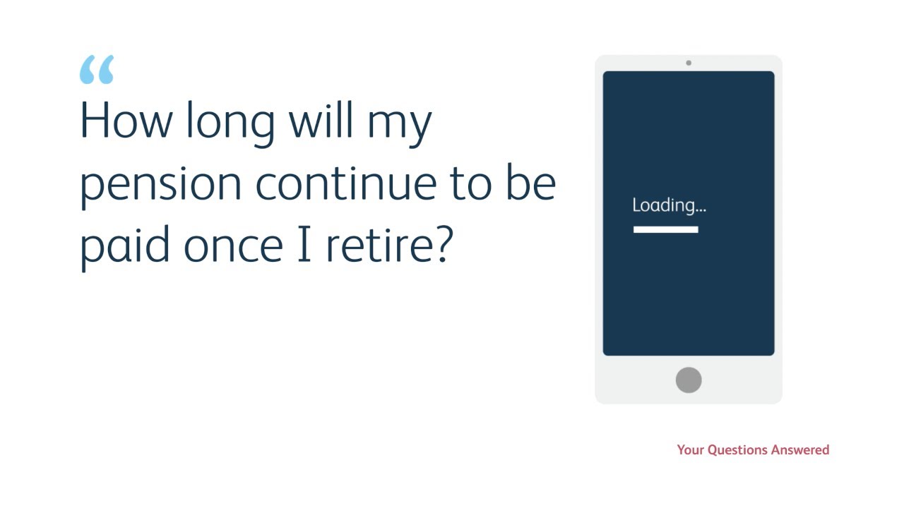 how-long-will-my-pension-continue-to-be-paid-once-i-retire-youtube