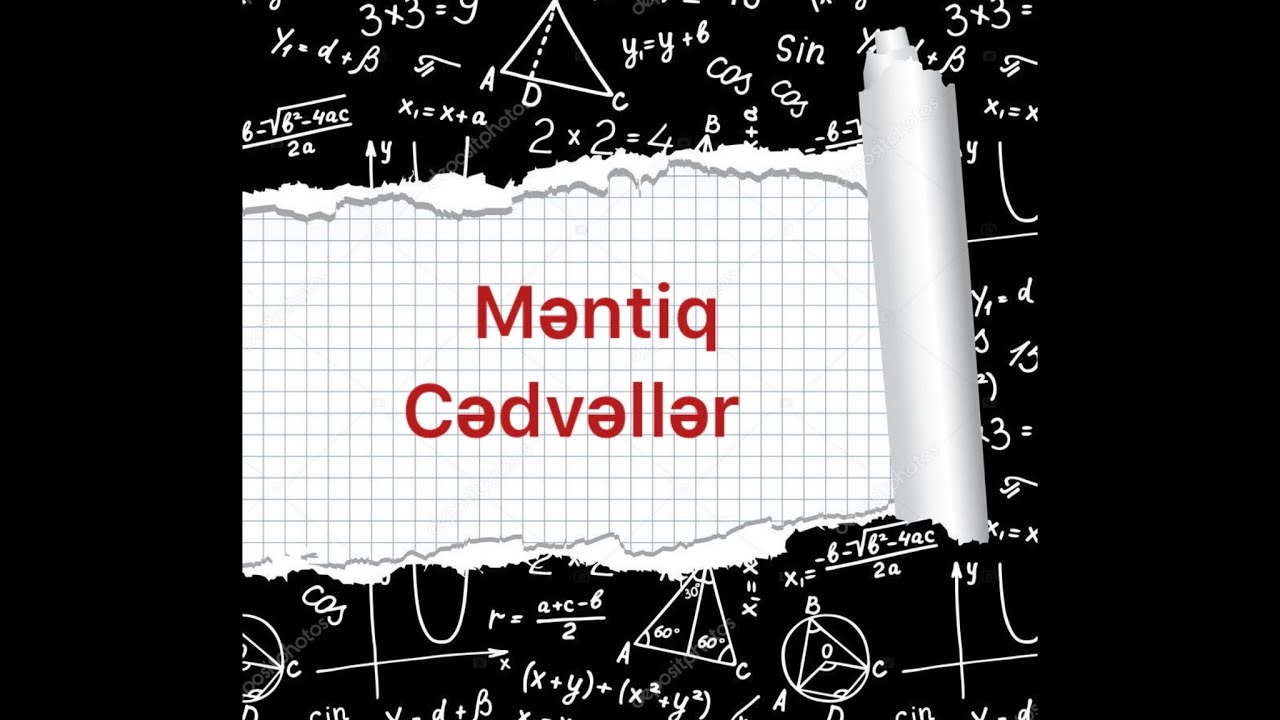 Məntiq Cədvəllər  Turan Həsənli (1-30)