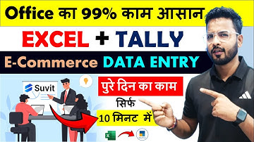 Data Entry - eCommerce Excel File to Tally | 10x Faster Accounting! Data Entry Automation