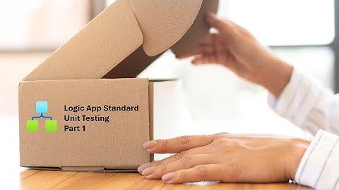 Unboxing Logic App Unit Testing Part 1