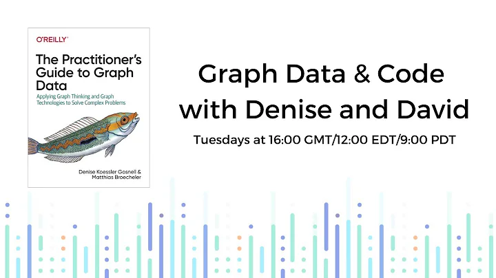 Graph Data and Code with Denise & David (Episode 2...