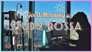 📚 4-HOUR Morning Study Session / Relaxing Bossa Nova & Jazz Music For Study 🎶 / POMODORO ⏱ + 🔔