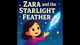 🌟"Zara and the Starlight Feather" Hindi Short Story screenshot 3