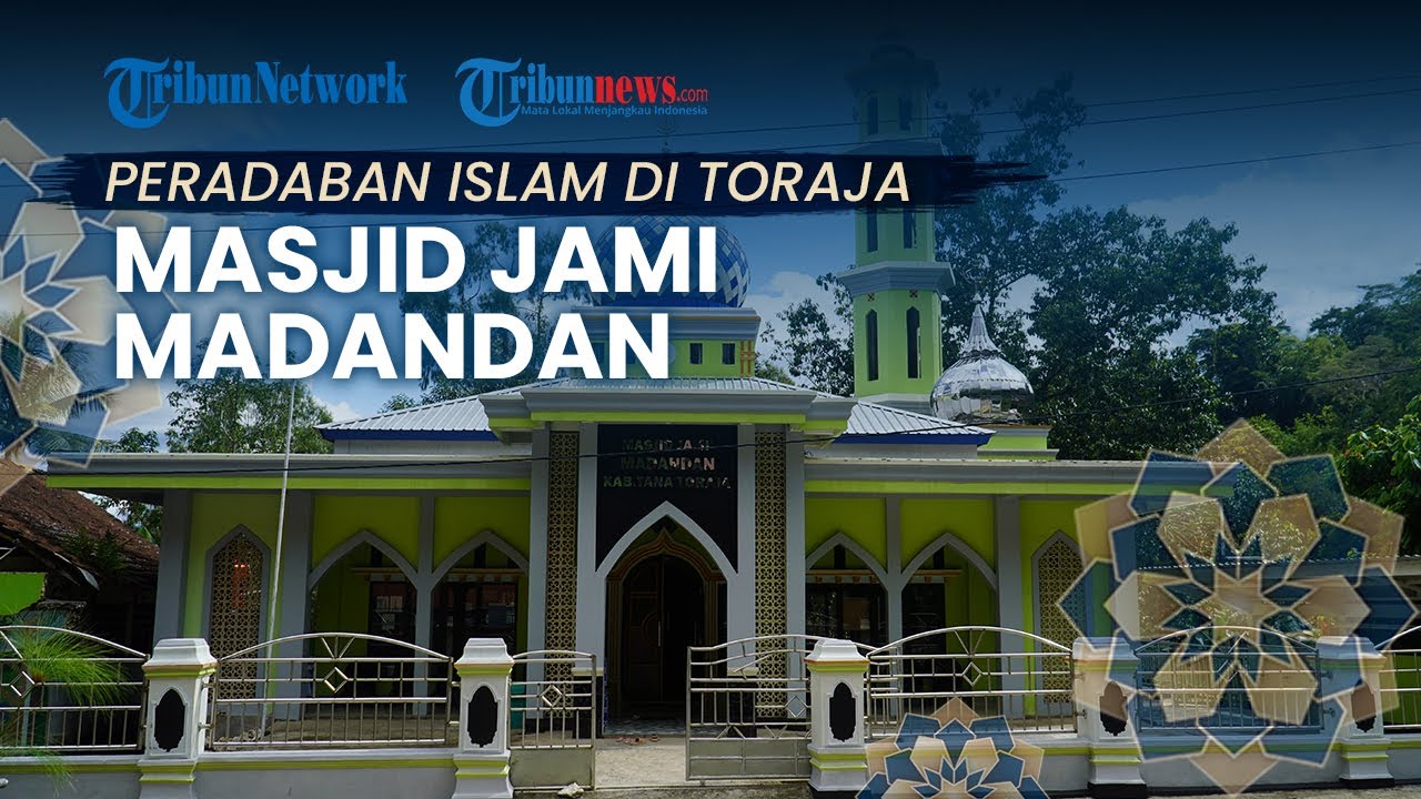 JEJAK ISLAM  : Awal Mula Peradaban Islam Masuk Toraja