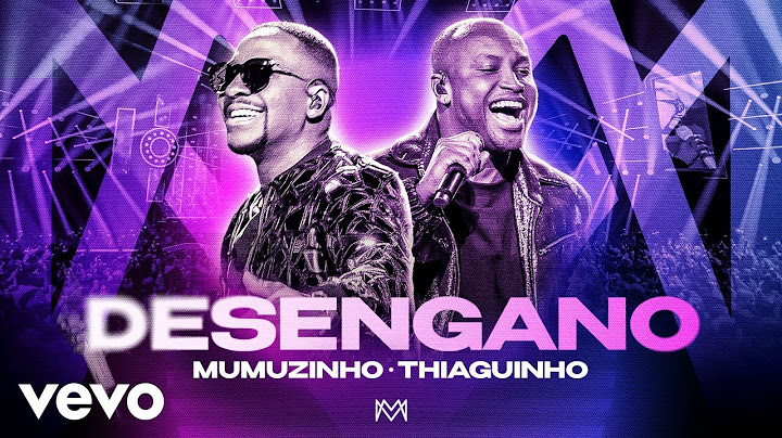 Mumuzinho, Thiaguinho - Desengano (CONECTADO - AO VIVO)