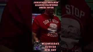 Christmas Dreamin' - Leanna Crawford Drum Cover #shorts