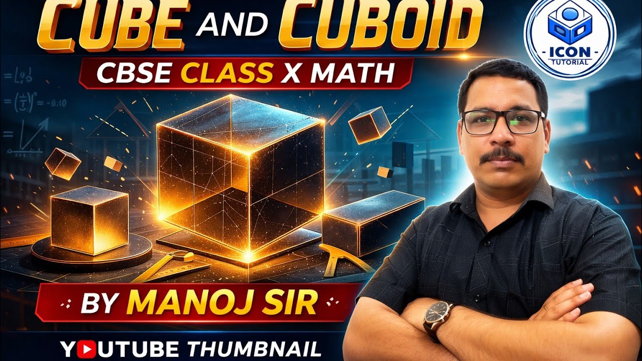 CUBE AND CUBOID 