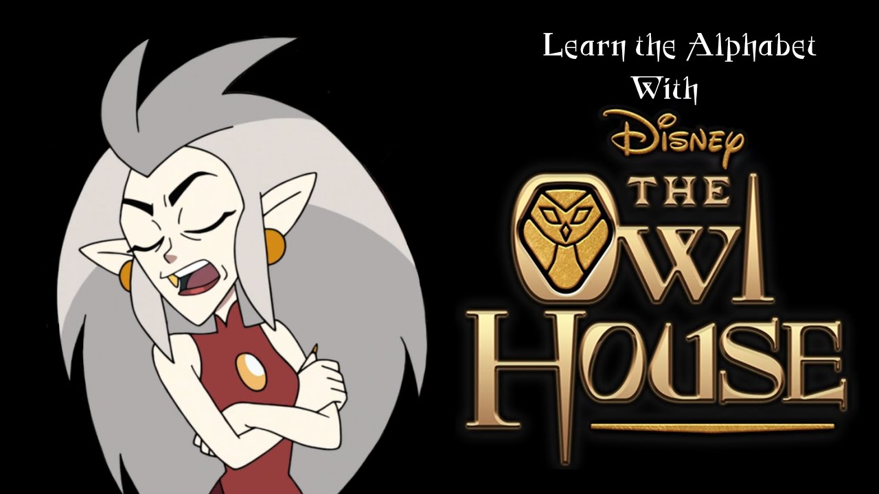 Learn the Alphabet With The Owl House.