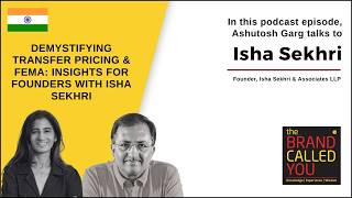Demystifying Transfer Pricing & FEMA: Insights with Isha Sekhri | TBCY