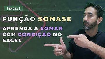 Função SOMASE - Aprenda a SOMAR com CONDIÇÃO no Excel