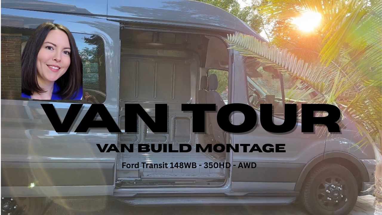 VANLIFE: Van BUILD/Van TOUR