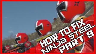 How To Fix Ninja Steel Part 9